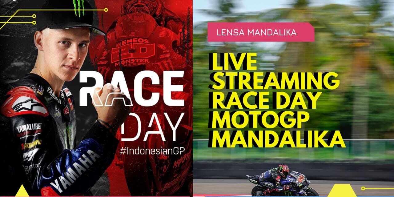 Race Day, Tonton Live Streaming MotoGP Mandalika Disini