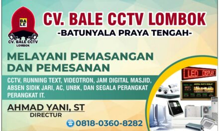 CV Bale CCTV Lombok, Spesialis kamera pengintai berkualitas dengan Teknisi berpengalaman