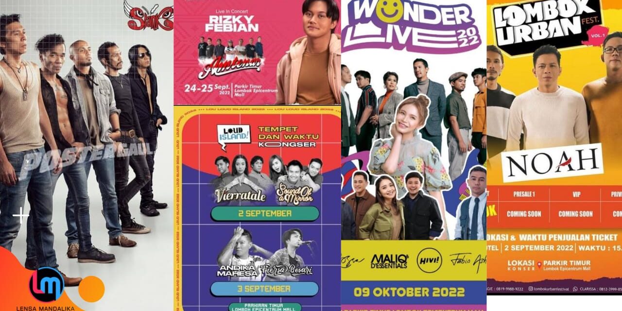 Deretan Artis Top bakal Konser di Lombok bulan September-Oktober, Catat Tanggalnya!