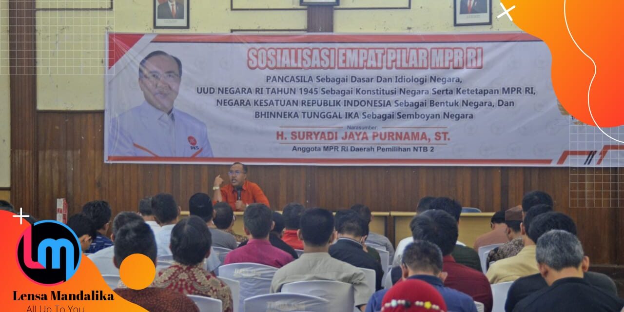 Adakan Sosialisasi Empat Pilar di Mataram, SJP Tegaskan Nilai Kebangsaan & Kebhinekaan Harus Tetap Kokoh