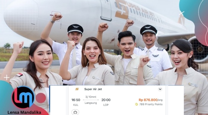 Obral Murah, Penerbangan Perdana Super Air Jet Malaysia-Lombok cuma 800 ribuan