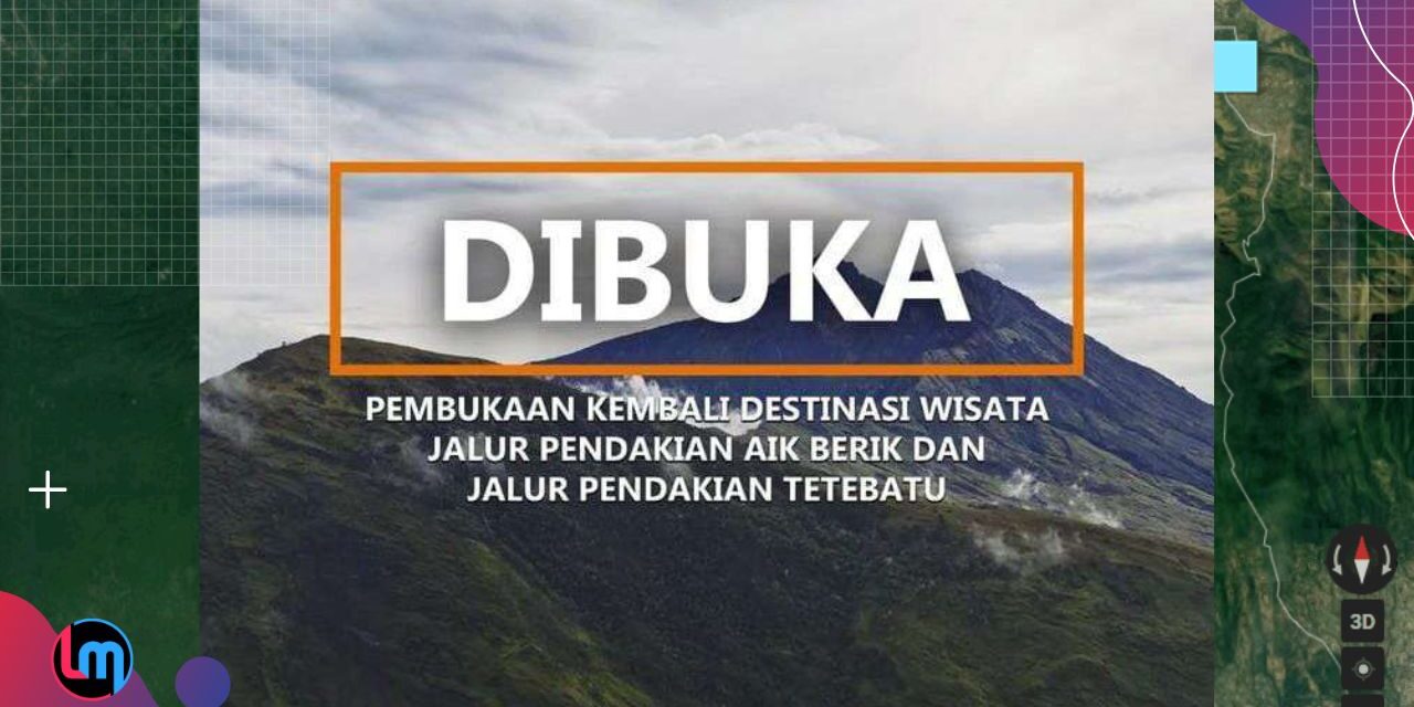 Sempat Kebakaran, Pendakian Rinjani dari Aik Berik dan Tetebatu Dibuka Lagi