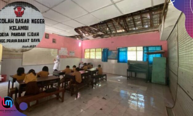 Mandalika Terus Dipoles, Sekolah Rusak di Lombok Tengah Tak Terurus