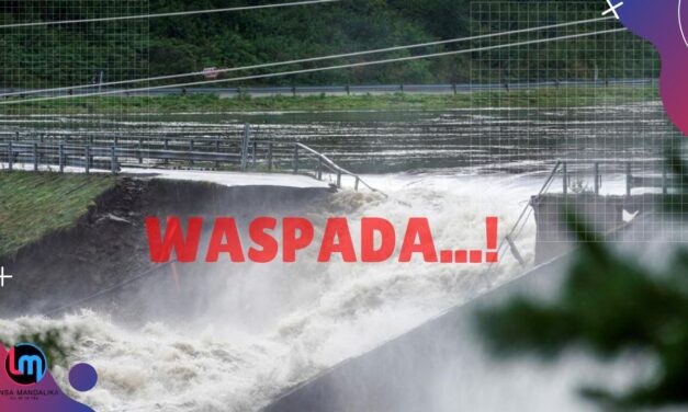 Waspada Bendungan Jebol, Pemkab Loteng Antisipasi Dampak Banjir