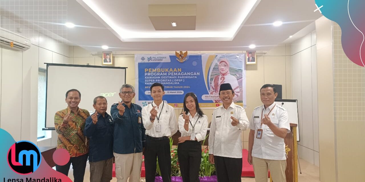 Gandeng MHA dan Pemkab Loteng, BPVP Lotim resmi buka Program Pemagangan di Mandalika