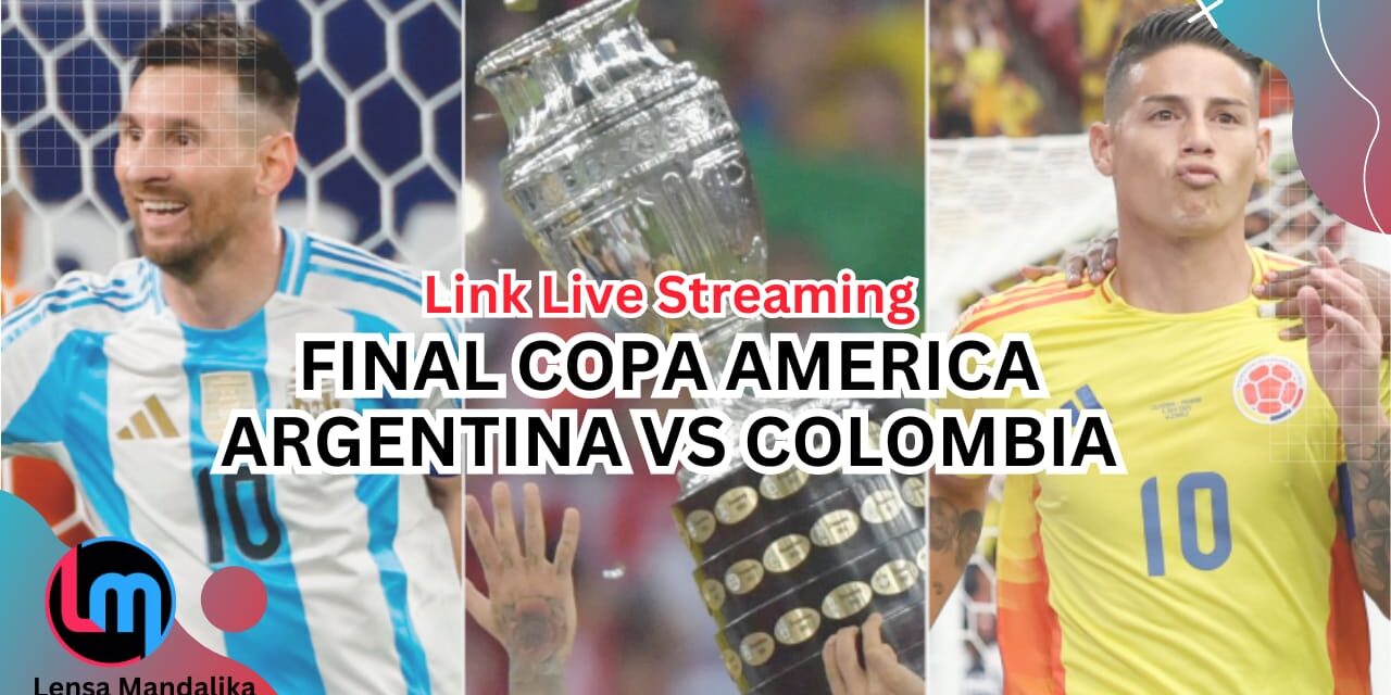 Final Copa America 2024 pagi ini, Berikut Link Live Streaming Argentina vs Kolombia