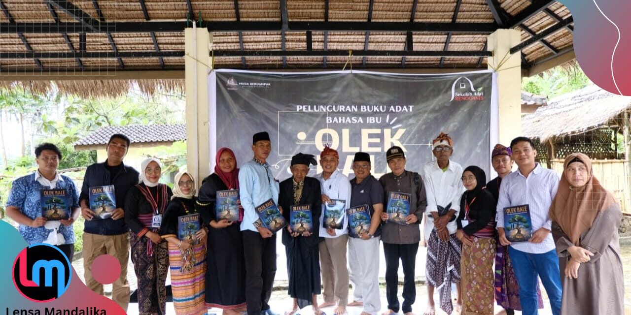 Angkat Jati Diri Sasak Lewat Literasi, Sekolah Adat Rengganis Luncurkan Buku Olek Bale