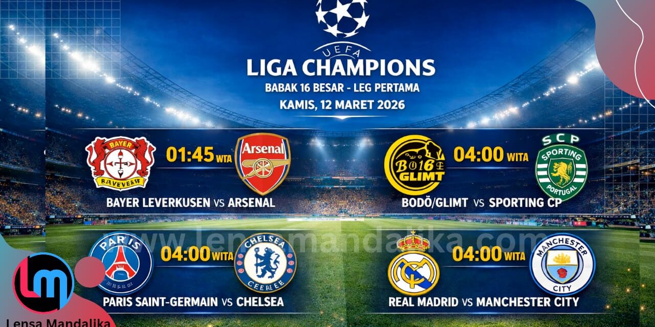 Big Match 16 Besar Liga Champion, Tonton Live Streaming Disini sambil Sahur nanti