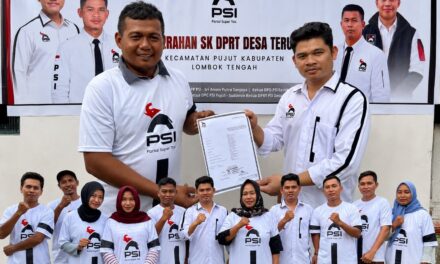 PSI Lombok Tengah Perkuat Basis Desa, DPRt Pertama Resmi Terbentuk di Teruwai