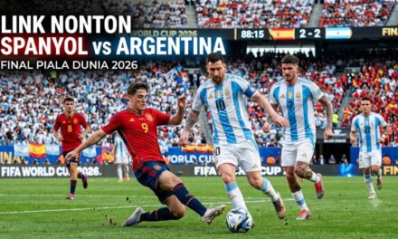 Final Piala Dunia 2026 Spanyol vs Argentina, Tonton Live Streaming Disini