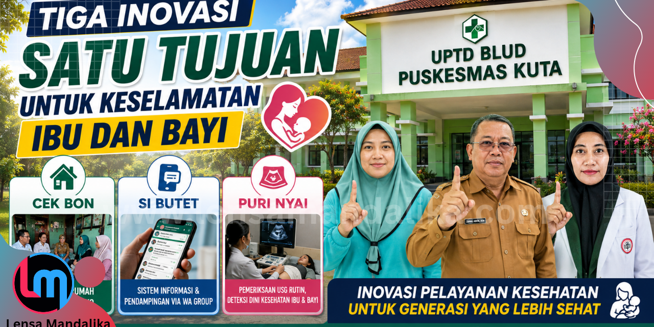 Cek Bon hingga Puri Nyai, Ikhtiar Puskesmas Kuta Tekan Risiko Kematian Ibu dan Bayi